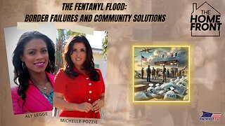 The Fentanyl Flood: Border Failures and Community Solutions