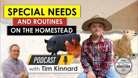 SPECIAL NEEDS and Homesteading | Chores and Routines | Down syndrome