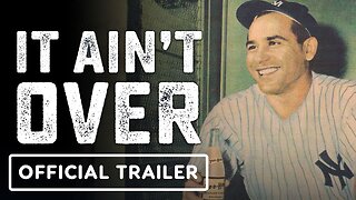 It Ain't Over - Official Trailer