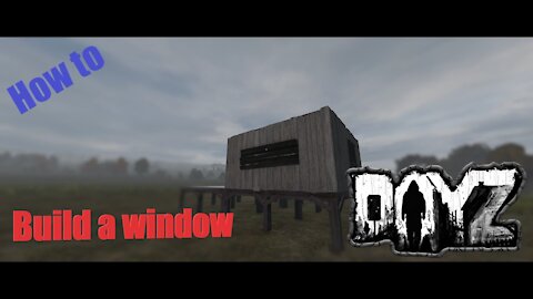 How to build a tier 1 window in dayZ Base building plus (BBP) Ep 5