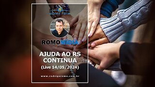 LIVE 14/05/2024 - AJUDA AO RS CONTINUA