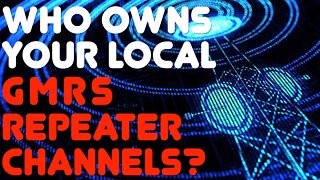 Who Owns The GMRS Channels? How To Find An Unused GMRS Repeater Channel For A New Repeater