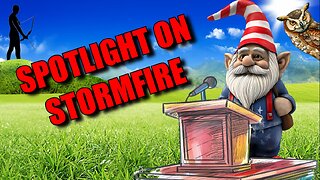 Spotlight on Stormfire