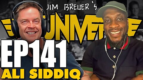 ALI SIDDIQ | EPISODE 141 THE BREUNIVERSE