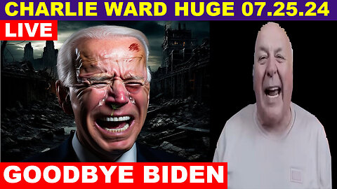 CHARLIE WARD Daily News 07/25/2024 🔴 Biden Come Out 🔴 Juan O Savin 🔴 Benjamin Fulford