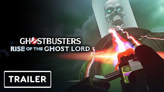 Ghostbusters: Rise of the Ghost Lord - Official Gameplay Trailer | State of Play