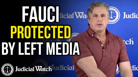 Fauci PROTECTED By Left Media!