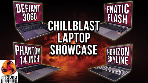 Chillblast Holiday Season Laptop Showcase