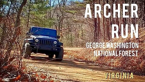 Overlanding George Washington National Forest - Archer Run Virginia by Jeep