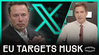 "PURE CENSORSHIP!" EU Sends Musk Warning Letter to Remove "Disinformation" on X | SYSTEM UPDATE