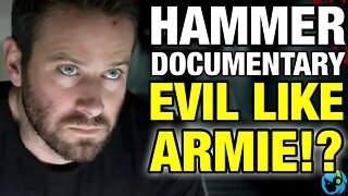 SHOCKING! Armie Hammer Accuser ATTACKS House of Hammer Documentary for Being as EVIL as ARMIE!?