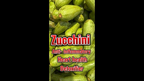 Health Benefits are of Eating Zucchini