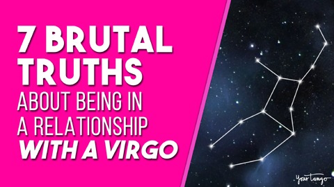 7 Brutal Truths About Being In A Relationship With A Virgo