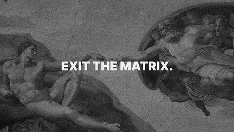 How To Exit The Matrix - A Step By Step Guide