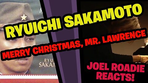 Ryuichi Sakamoto - Merry Christmas, Mr. Lawrence - Roadie Reacts