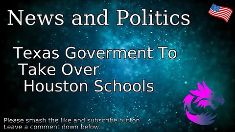 Texas Government To Take Over Houston Schools