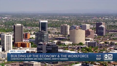Need work? Arizona needs thousands of construction workers to keep up with demand