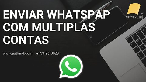 2 Envio de Whatsp co Multiplas contas para os seus Contatos, Whats + Lista grátis, envio de Whatsapp