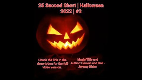 25 Second Short | Halloween 2022 | Halloween Music #Halloween #shorts #halloween2022 #3