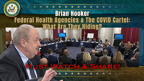 Brain Hooker - Federal Health Agencies & The COVID Cartel: What Are They Hiding?