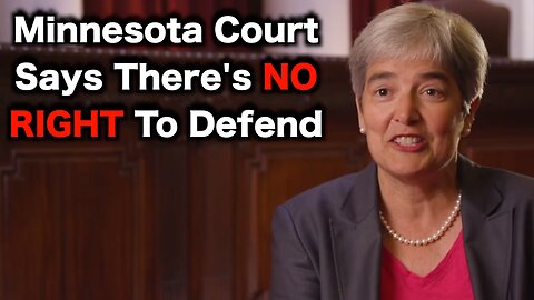 Minnesota Court DESTROYS Right To Self Defense