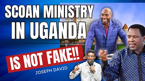 The SCOAN Church In Uganda Is Not Fake!! | Joseph David