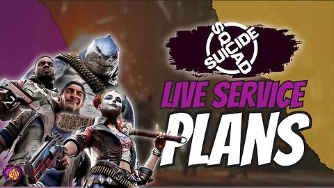 Suicide Squad Kill the Justice League Reveals Live Service Plans!