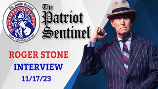 Roger Stone on the 2024 Election, President Trump Legal Battles, + MORE! | Patriot Sentinel Podcast
