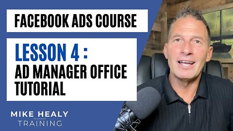 Facebook Ads Manager Navigation Tutorial