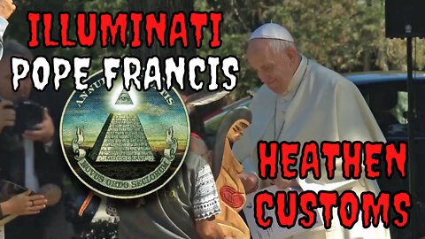 Illuminati Pope Francis Includes Pagan Customs In The Occult Mass Ritual