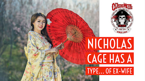 CMS | Nicholas Cage Has A Type... Of Ex-Wife