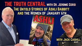 The Untold Stories of Ashli Babbitt and the Women of January 6th with Jack Cashill