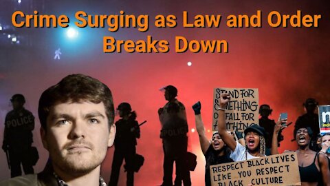 Nick Fuentes || Crime Surging as Law and Order Breaks Down