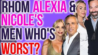 RHOM Alexia & Nicole's Men Who's Worst? #rhom #rhomiami #peacocktv