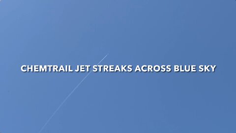 Chemtrail Jet Streaks Across Blue Sky