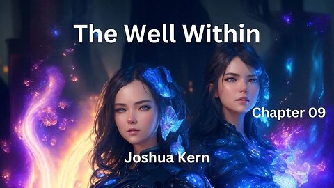 The Well Within Chapter 9: An Urban Fantasy Progression Novel Series Audiobook