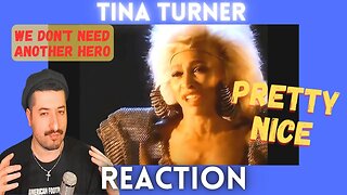 PRETTY NICE - TINA TURNER ★ We Don't Need Another Hero Reaction