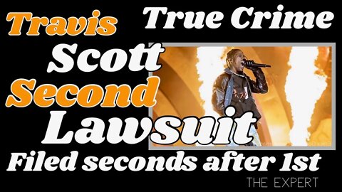 True Crime: Drake, Travis Scott, Kylie Jenner??? It's lawsuit number 2!