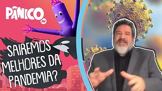 As pessoas sairão MELHORES da PANDEMIA? Cortella responde