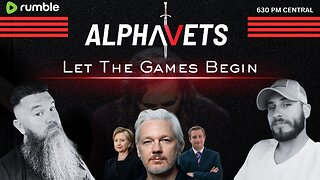 ALPHAVETS 6.25.24 ~ THE SERVER. ASSANGE. SETH RICH ~ LET THE GAMES BEGIN