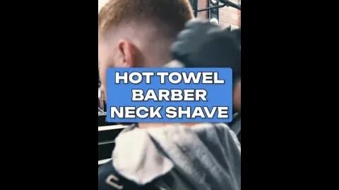 Hot Towel Barber Neck Shave