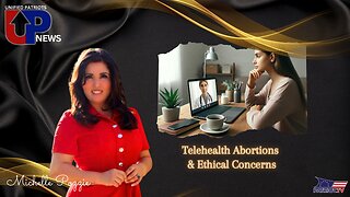 Telehealth Abortions & Ethical Concerns