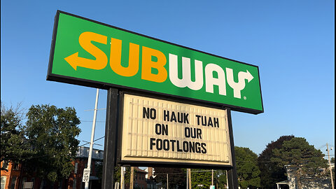 “No Hauk Tuah On Our Footlongs” Subway Sign Reads in Monroe, Michigan