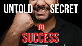 The Untold Secret To Success | Motivational Speech