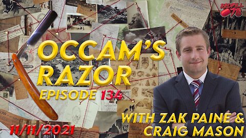 Occam’s Razor Ep. 134 with Zak Paine & Craig Mason - FBI Admits Unreleased Seth Rich Info