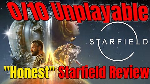 Starfield Review 0/10 Unplayable Honest Starfield Review (Parody Review)