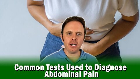 Common Tests Used to Diagnose Abdominal Pain