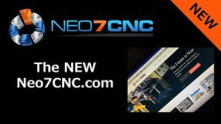 The NEW Neo7CNC.com Website - Check it out!