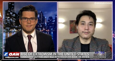 After Hours - OANN Rise of Antifa with Andy Ngo