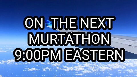 ON THE NEXT THURSDAY MURTATHON